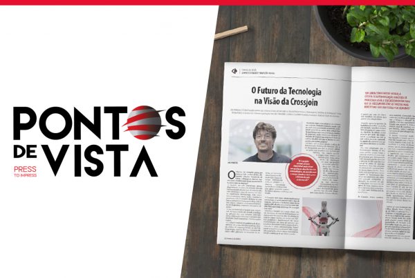 Crossjoins vision on the future of technology at the pontos de vista magazine